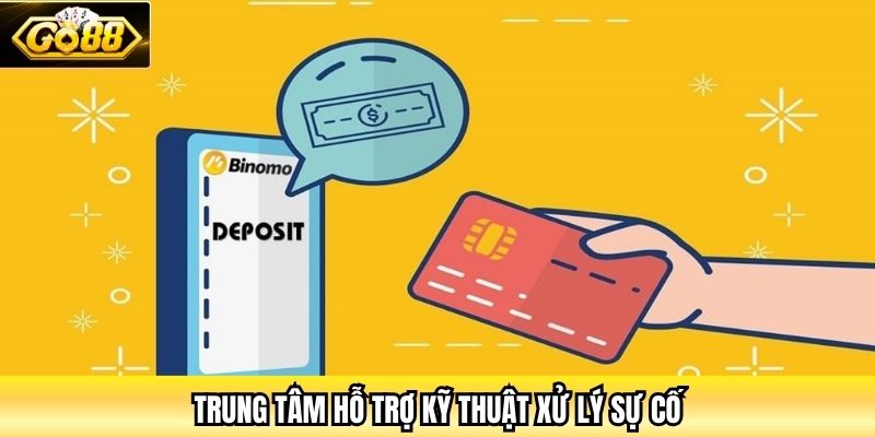 Trung tâm hỗ trợ kỹ thuật xử lý sự cố